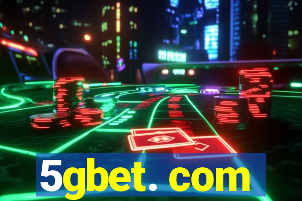 5gbet. com